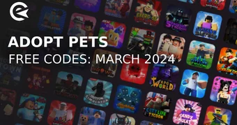 Adopt pets and prove mom wrong codes march