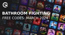 Bathroom fighting simulator codes march 2024