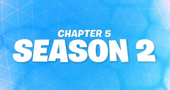 Fortnite chapter 5 season 2