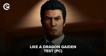 Like a Dragon Gaiden Test PC
