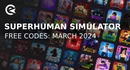 Superhuman simulator codes march
