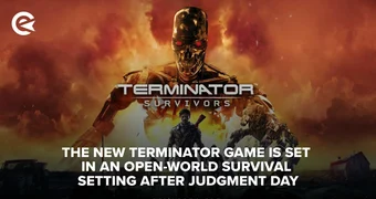 Terminator Survivors Is set in a apocalyptic open world survival world