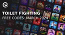 Toilet fighting simulator codes march